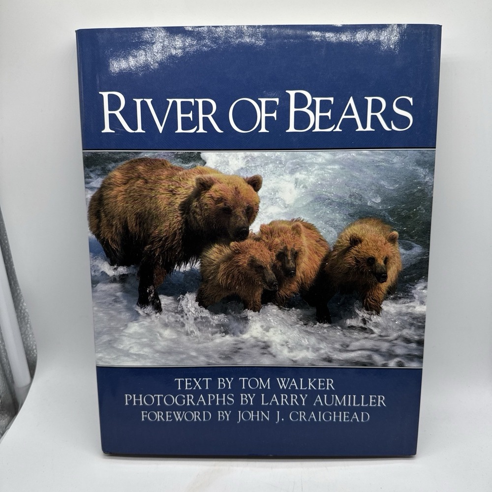 River of Bears By TOM WALKER